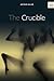 The Crucible