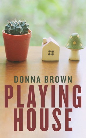 Playing House