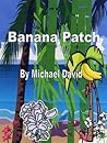 Banana Patch