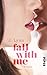 Fall with Me (Wait for You, #4)