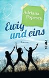 Ewig und Eins by Adriana Popescu
