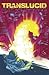 Translucid #1