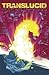 Translucid #1 (Translucid)
