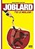 Joblard, t'es le meilleur ! (Joblard, #1)