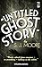 Untitled Ghost Story