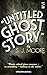 Untitled Ghost Story