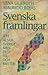Svenska främlingar: Att älska Sverige med dess fel och brister