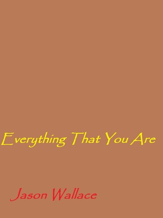 Everything That You Are