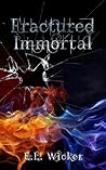 Fractured Immortal