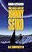 The Half-Life of Johnny Sei...