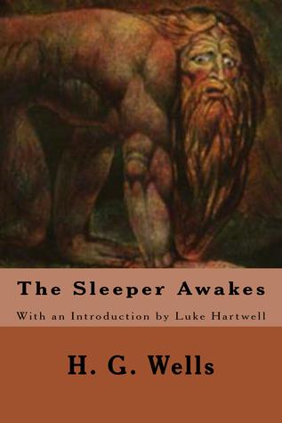 The Sleeper Awakes