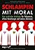 Schlampen mit Moral