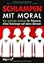 Schlampen mit Moral
