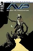 Alien vs. Predator: Fire and Stone #1