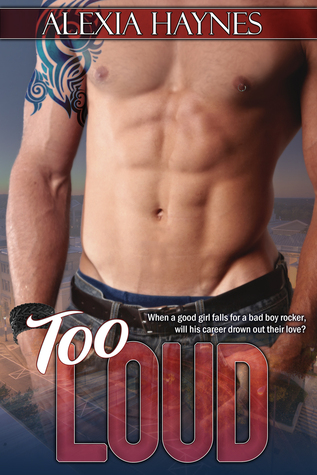 Too Loud (Too Fast, #2)