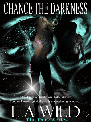Chance the Darkness (The Dark Series #1)
