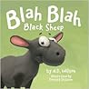Blah Blah Black Sheep by N.D. Wilson