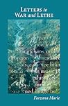 Letters to War and Lethe