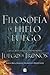 Filosofía de Hielo y Fuego:...