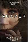 REAPER by Dannielle Wicks