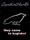 They Came to Baghdad
