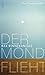 Der Mond flieht