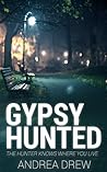Gypsy Hunted by Andrea Drew