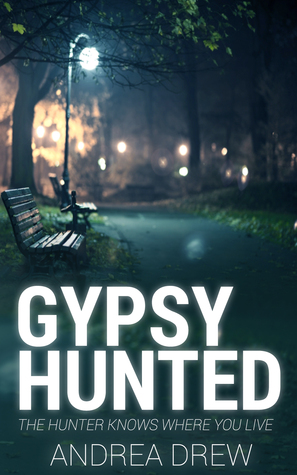 Gypsy Hunted (Gypsy Medium #1)