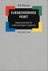 Dæmonernes port - materiale til studiet af dansk sprog