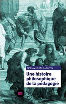 Une histoire philosophique de la pédagogie. Tome 1 de Platon à John Dewey (Unknown Binding)