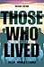 Those Who Lived (Fallen Wor...