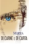 Di carne e di carta by Mirya