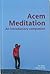Acem Meditation: An introductory companion