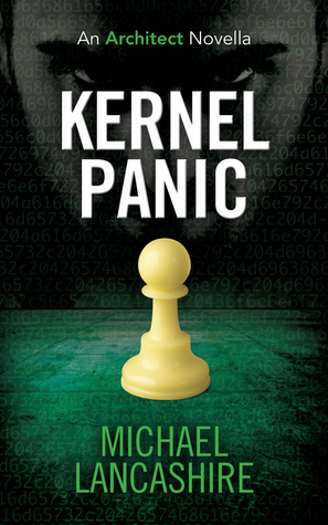 Kernel Panic (The Architect #0.5)