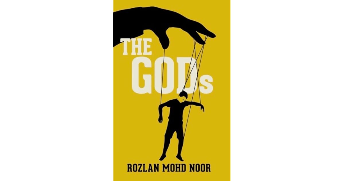 The Gods By Rozlan Mohd Noor