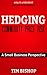 Hedging Commodity Price Risk: A Small Business Perspective