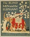 The Blind Men and the Elephant: An Old Tale From the Land of India