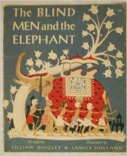 The Blind Men and the Elephant: An Old Tale From the Land of India