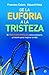 De la euforia a la tristeza by Francesc Colom De la euforia a la tristeza by Francesc Colom