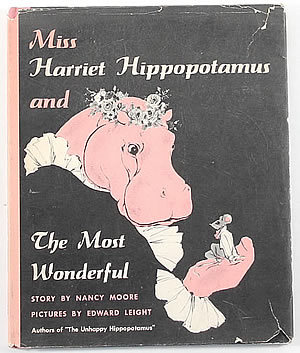Miss Harriet Hippopotamus and the Most Wonderful