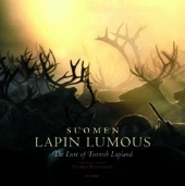 Suomen Lapin lumous - The Lure of Finnish Lapland