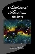 Shattered Illusions