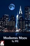 Manhattan Moon by Jae