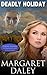 Deadly Holiday (Strong Women, Extraordinary Situations #3)