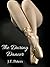 The Daring Dancer