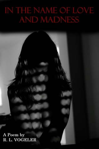 In The Name of Love and Madness