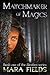 Matchmaker of Magics (Bleak...