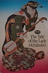 The Tale of the Lady Ochikubo by Unknown