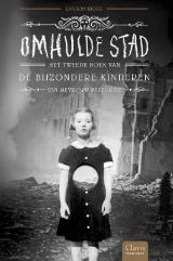 Omhulde stad (De bijzondere kinderen van mevrouw Peregrine, #2)