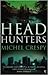 Head Hunters by Michel Crespy